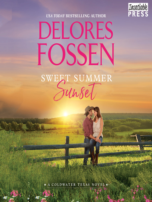 Title details for Sweet Summer Sunset by Delores Fossen - Available